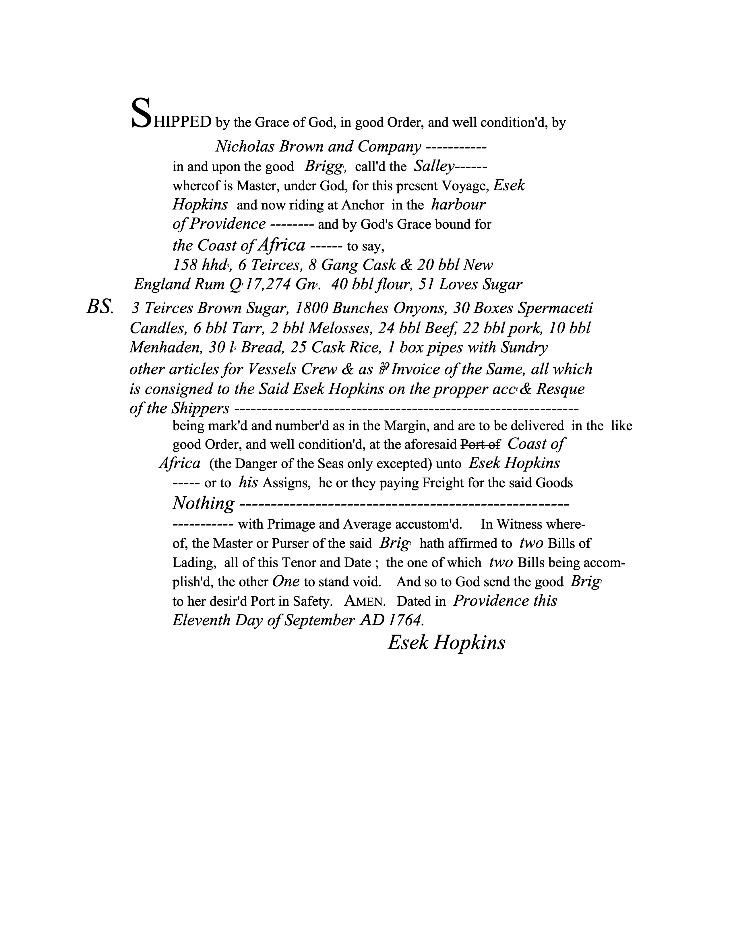 Typed transcription of a printed template of a bill of lading, which was filled out by hand.